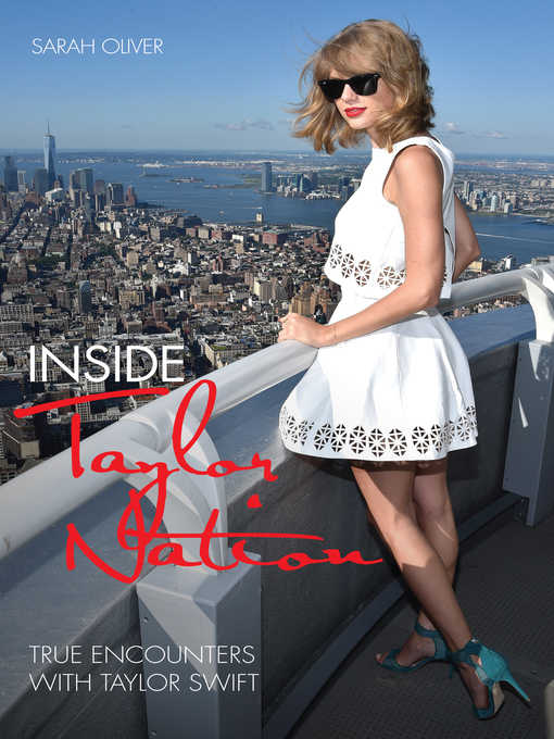 Title details for Inside Taylor Nation by Sarah Oliver - Wait list